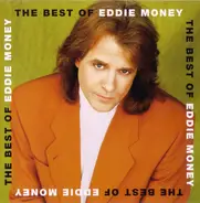 Eddie Money - The Best Of Eddie Money
