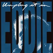 Eddie Money - Unplug It In