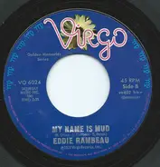 Eddie Rambeau - Concrete And Clay / My Name Is Mud