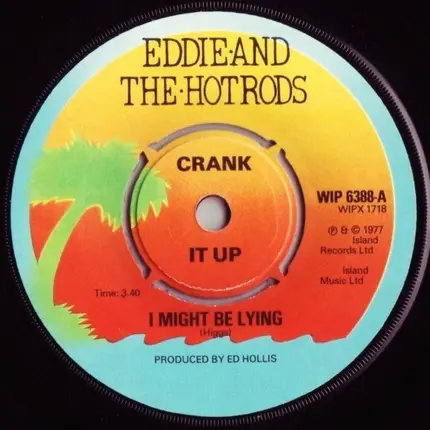 Eddie And The Hot Rods - I Might Be Lying / Ignore Them