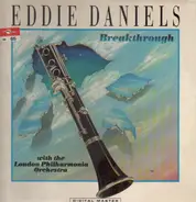 Eddie Daniels With Philharmonia Orchestra - Breakthrough