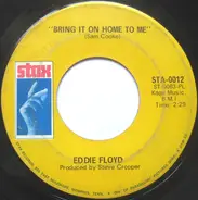Eddie Floyd - Bring It On Home To Me