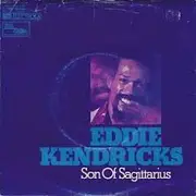 7'' - Eddie Kendricks - Son Of Sagittarius