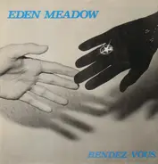 Eden Meadow - Rendez-Vous