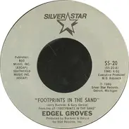 Edgel Groves - Footprints In The Sand
