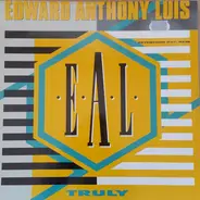 Edward Anthony Luis - Truly