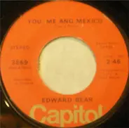 Edward Bear - You, Me And Mexico / I Had Dreams