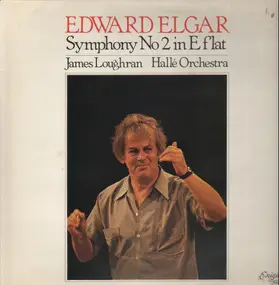 Sir Edward Elgar - Symphony No 2 in E flat