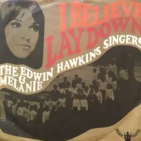 The Edwin Hawkins Singers - I Believe / Lay Down (Candles In The Rain)
