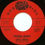 Effie Smith - Teenage World