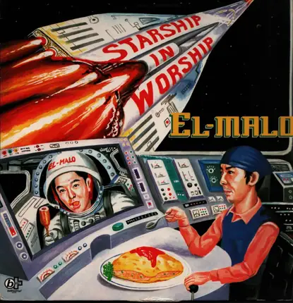 El-Malo - Starship In Worship