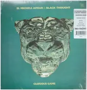 El Michels Affair & Black Thought - Glorious Game