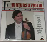 LP - Elmar Oliveira - The Virtuoso Violin