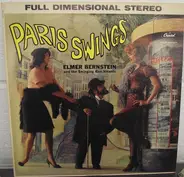 Elmer Bernstein , The Swinging Bon Vivants - Paris Swings