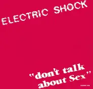 Electric Shock - Don't Talk About Sex