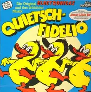 Electronica's - Quietsch-Fidelio