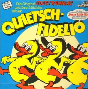 Electronica's - Quietsch-Fidelio