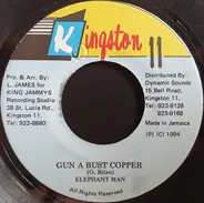 Elephant Man - Gun A Bust Copper