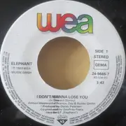 7inch Vinyl Single - Elephant - I Don't Wanna Lose You