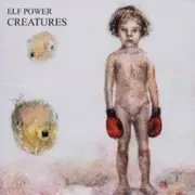 CD - Elf Power - Creatures