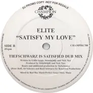 Elite - Satisfy My Love