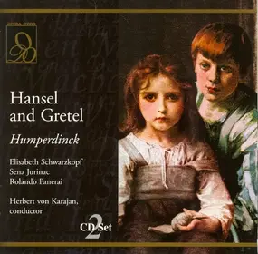 Herbert von Karajan - Humperdinck: Hänsel und Gretel
