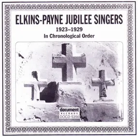 Elkins-Payne Jubilee Quartet - In Chronological Order 1923-1929