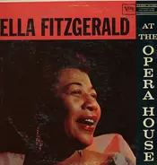 Ella Fitzgerald - Ella Fitzgerald at the Opera House