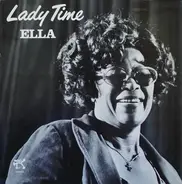 Ella Fitzgerald With Jackie Davis And Louie Bellson - Lady Time