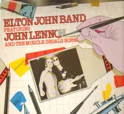 LP - Elton John Band Featuring John Lennon And Muscle Shoals Horns - 28th November, 1974....