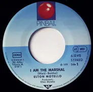 Elton Motello - I Am The Marshal