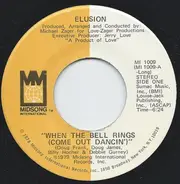 Elusion - When The Bell Rings (Come Out Dancin')