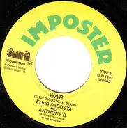 Elvis DaCosta And Anthony B - War / Jah War