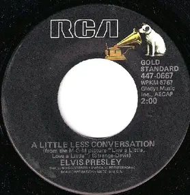 Elvis Presley - A Little Less Conversation