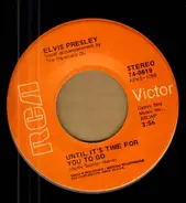 Elvis Presley - Until it's time for you to go