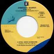 Emmylou Harris - I Still Miss Someone