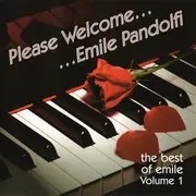 CD - Emile Pandolfi - Please Welcome... Emile Pandolfi: The Best Of Emile Volume 1