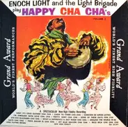 Enoch Light And The Light Brigade - Play Happy Cha Cha's Volume 2