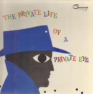 Enoch Light And The Light Brigade - The Private Life Of A Private Eye