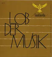 Engadiner Kantorei - Lob Der Musik