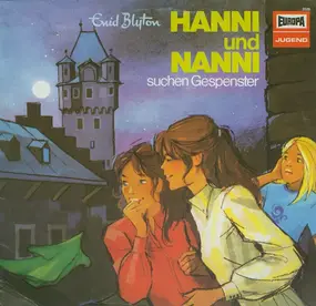 Enid Blyton - Hanni und Nanni - Folge 07: Suchen Gespenster