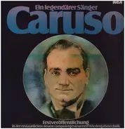 Enrico Caruso - Ein Legendärer Sänger