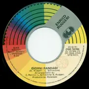 7inch Vinyl Single - Enrico Ruggeri - Giorni Randagi