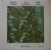 LP - Enrique Villegas / Paul Gonsalves / Willie Cook - Encuentro