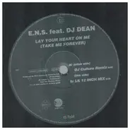 Ens - Lay Your Heart On Me (Take Me Forever)