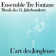 LP - Ensemble Tre Fontane - L'Art Des Jongleurs