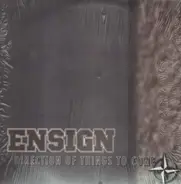 Ensign - Direction of Things to Come