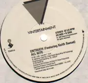 12'' - Entouch - All Nite - KEITH SWEAT