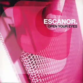 Escanor - Open Your Eyes