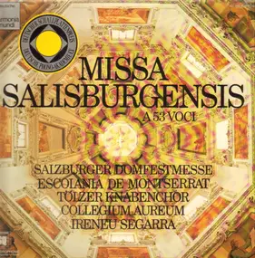 Tölzer Knabenchor - Missa Salisburgensis A 53 Voci